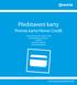 Představení karty. Premia karta Home Credit. výhody Premia karty Home Credit pravidla Premia programu sazebník úvěrové podmínky podmínky pojištění