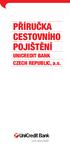 PŘÍRUČKA PŘÍRUČKA CESTOVNÍHO CESTOVNÍHO POJIŠTĚNÍ POJIŠTĚNÍ UNICREDIT BANK UNICREDIT BANK CZECH REPUBLIC, CZECH REPUBLIC,