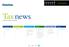 Tax news. 07 Příloha. 02 Přímé daně. 04 Ostatní. 02 Komplexní změny. 03 Nepřímé daně. 05 Granty a pobídky. prosinec 2012, Deloitte Česká republika
