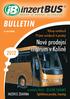 BULLETIN. Výkup autobusů Příjem autobusů k prodeji Nové prodejní centrum v Kolíně