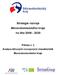 Strategie rozvoje Moravskoslezského kraje na léta 2009-2020. Příloha č. 2 Analýza klíčových rozvojových charakteristik Moravskoslezského kraje