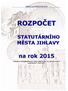 Příloha č. j. MMJ/EO/6148/2014. schváleno Zastupitelstvem města Jihlavy dne 15. prosince 2014 usnesením č. 29/14-ZM