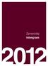 OBSAH. Úvod. Zpráva o činnosti výboru společnosti INTERGRAM. Výroční zpráva společnosti INTERGRAM za rok 2011. Inkaso za rok 2011