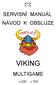 SERVISNÍ MANUÁL NÁVOD K OBSLUZE VIKING MULTIGAME