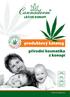 LÉČIVÉ KONOPÍ. produktový katalog KO N O PÍ K A N A DY. přírodní kosmetika z konopí. www.cannaderm.cz