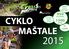 největší závod svého druhu město CYKLO MAŠTALE závodníků cyklomaraton Přírodní rezervací Maštale diváků 15. ročník
