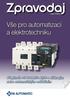 Zpravodaj. Vše pro automatizaci a elektrotechniku. Přepínače SOCOMEC ATyS s dálkovým nebo automatickým ovládáním. číslo 1/2012