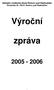 Základní umělecká škola Rožnov pod Radhoštěm Pionýrská 20, 756 61 Rožnov pod Radhoštěm. Výroční. zpráva