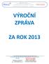 VÝROČNÍ ZPRÁVA ZA ROK 2013