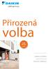 Přirozená. volba. COP až 4,02. A2/W35 (podle EN14511) DAIKIN ALTHERMA NÍZKOTEPLOTNÍ TEPELNÉ ČERPADLO