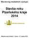 Monitoring mediálních výstupů. Stavba roku Plzeňského kraje 2014