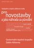 novostavby pro a jako náhrada za původní Geotermální tepelné čerpadlo Daikin Altherma Vytápění a teplá užitková voda APLIKACE ZEMĚ - VODA