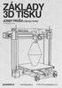 ZÁKLADY 3 D TISKU PRUSA3D.CZ