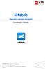 xmobile Operační systém Andorid Uživatelský manuál X-Trade Brokers DM S.A., organizační složka 1/12
