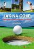 JAK NA GOLF. Text: Leoš Kopecký Ilustrace: Roswitha Kammerl