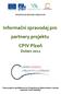 Informační zpravodaj pro partnery projektu CPIV Plzeň Duben 2011