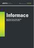 Informace. OpenScape Contact Center Agile V8 Spokojenost zákazníků na dosah