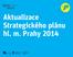 Aktualizace Strategického plánu hl. m. Prahy 2014