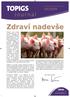 TOPIGS. Journal 01/2011. www.topigs.cz. 01/2011 Journal. Moderní chov prasat je perspektivním odvětvím