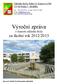 Výroční zpráva o činnosti základní školy za školní rok 2012/2013