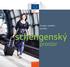 istockphoto/m. Boncina Evropa volného pohybu: schengenský prostor Vnitřní věci 1