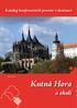 Katalog konferenčních prostor v destinaci. foto J. Černý. Kutná Hora a okolí