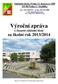 Výroční zpráva o činnosti základní školy za školní rok 2013/2014