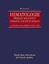 HEMATOLOGIE. Přehled maligních hematologických nemocí 2., doplněné a zcela přepracované vydání