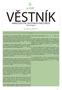 VĚSTNÍK MINISTERSTVA ŽIVOTNÍHO PROSTŘEDÍ. www.mzp.cz OBSAH. 3. Dodatek č. 15 ke Směrnici MŽP č. 6/2010 o poskytování