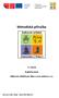 EVROPSKÝ SOCIÁLNÍ FOND. Metodická příručka. Odborné učiliště. Chelčického 2, Praha 3. 3. ročník. Anglický jazyk