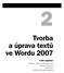 Tvorba a úprava textů ve Wordu 2007