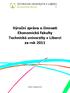 Výroční zpráva o činnosti Ekonomické fakulty Technické univerzity v Liberci za rok 2011