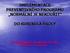 IMPLEMENTACE PREVENTIVNÍHO PROGRAMU NORMÁLNÍ JE NEKOUŘIT DO KURIKULA ŠKOLY