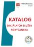 Město Rokycany. Září 2010 KATALOG SOCIÁLNÍCH SLUŽEB ROKYCANSKA