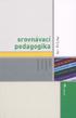 KATALOGIZACE V KNIZE NÁRODNÍ KNIHOVNA ČR. Průcha, Jan Srovnávací pedagogika / Jan Průcha. Vyd. 1. Praha: Portál, 2006. 264 s. ISBN 80 7367 155 7