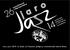 Jazz jaro 2014 se koná za finanční podpory statutárního města Brna.