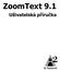 ZoomText 9.1. Uživatelská příručka. Ai Squared