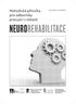 Metodická příručka pro odborníky pracující v oblasti KOLEKTIV AUTORŮ NEUROREHABILITACE