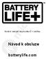 Solární nabíječ akumulátorů + údržba. Návod k obsluze. batterylife.com