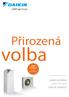 Přirozená. volba. COP až 4,02. A2/W35 (podle EN14511) DAIKIN ALTHERMA NÍZKOTEPLOTNÍ TEPELNÉ ČERPADLO