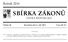 SBÍRKA ZÁKONŮ. Ročník 2014 ČESKÁ REPUBLIKA. Částka 80 Rozeslána dne 5. září 2014 Cena Kč 27, O B S A H :