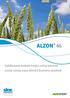 ALZON 46. Stabilizovaná dusíkatá hnojiva snižují pracnost, zvyšují výnosy a jsou šetrná k životnímu prostředí. Chemie pro budoucnost.