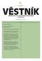 VĚSTNÍK MINISTERSTVA ŽIVOTNÍHO PROSTŘEDÍ. www.mzp.cz OBSAH RESORTNÍ PŘEDPISY. A. Životní prostředí všeobecně 2 B. Jednotlivé složky 3