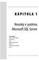 KAPITOLA 1. Novinky v systému Microsoft SQL Server