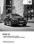 BMW X6. Ceny a výbava Stav: Duben 2014. Radost z jízdy BMW X6 S BMW SERVICE INCLUSIVE 5 LET / 100 000 KM V SÉRIOVÉ VÝBAVĚ.