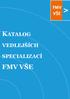 KATALOG FMV VŠE VEDLEJŠÍCH SPECIALIZACÍ