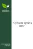 Výroční zpráva 2007. Se sídlem: Na Valech 394 537 01 Chrudim IČ: 25977687