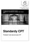 Standardy CPT. Podstatné části obecných zpráv CPT. Evropský výbor pro zabránění mučení a nelidskému či ponižujícímu zacházení nebo trestání (CPT)