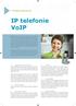 IP telefonie VoIP. Přenos hlasu po Internetu dnes považujeme za samozřejmost. Přenášíme hlas po Síti. Komfort. Zjednodušená infrastruktura