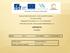 Výukový materiál zpracován v rámci operačního projektu EU peníze školám Registrační číslo projektu: CZ.1.07/1.5.00/34.0512